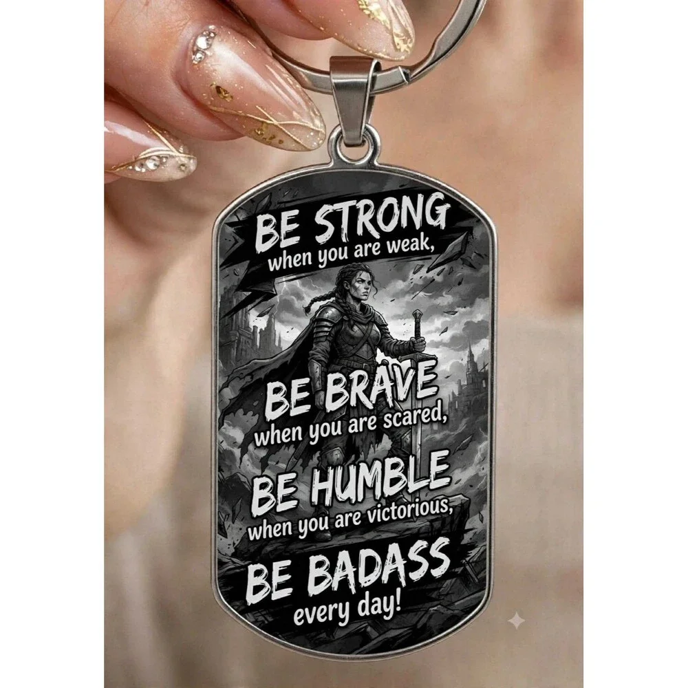 Strong BRAVE Believe Cool Amazing Super Stainless Keychain Art Life Happy Fight